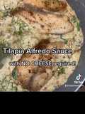 Alfredo Sauce w/ Tilapia 🐟🥦