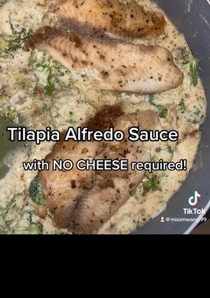 A picture of Alfredo Sauce w/ Tilapia 🐟🥦.