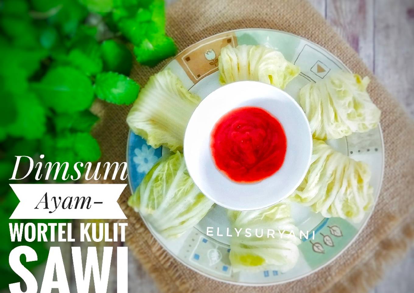 Dimsum Ayam-Wortel Kulit Sawi Putih