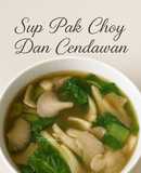 Sup Pak Choy Dan Cendawan
