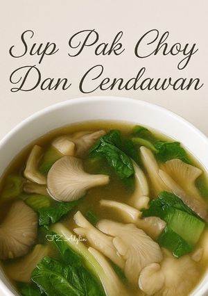 Gambar Sup Pak Choy Dan Cendawan