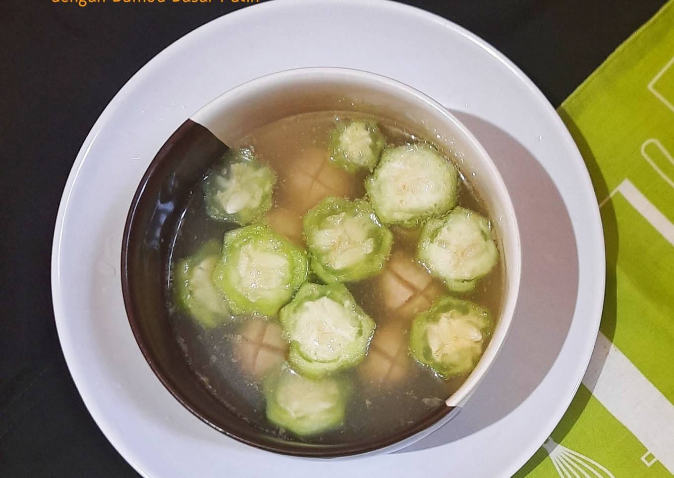 806. Sop Oyong Bakso dengan Bumbu Dasar Putih