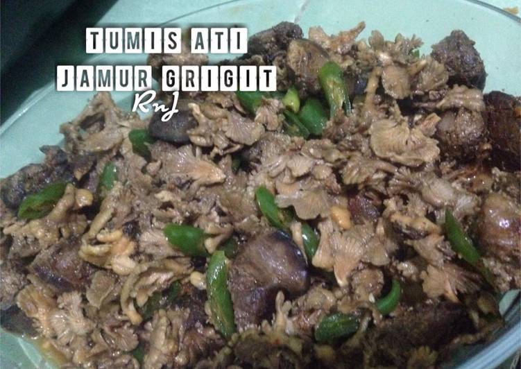 Cara Menyiapkan Tumis Ati Jamur Grigit yang praktis