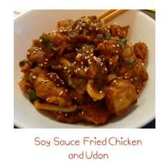 รูปของ Soy Sauce Fried Chicken and Udon/Toppoki