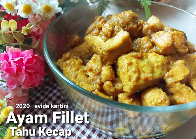 Ayam Fillet Tahu Kecap