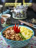 SOBORO DON (Ground Chicken Bowl)