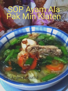 Foto resep Sop Ayam Ala Pak Min Klaten