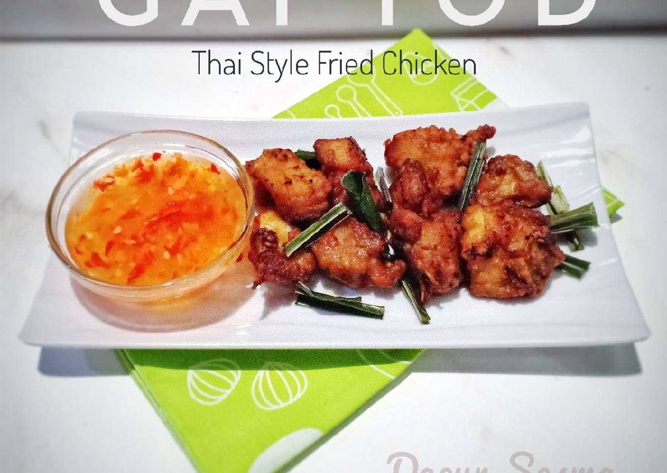 Gai Tod (Thai Style Fried Chicken)