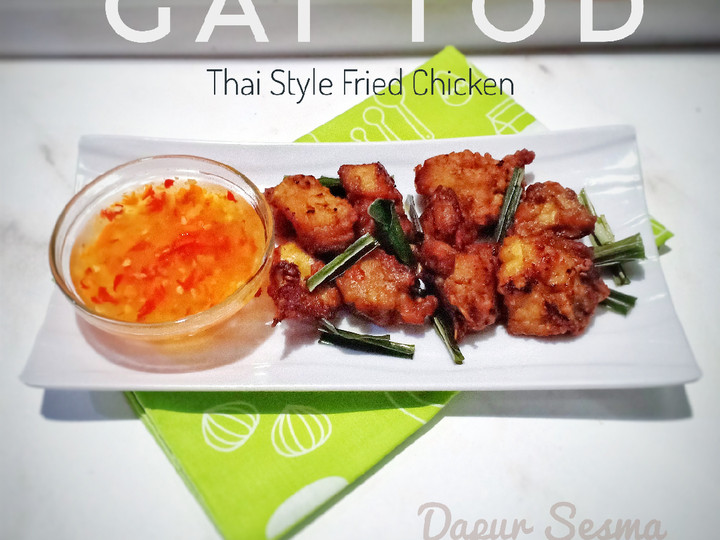 Resep Gai Tod (Thai Style Fried Chicken) Menu Enak Dan Mudah Dibuat