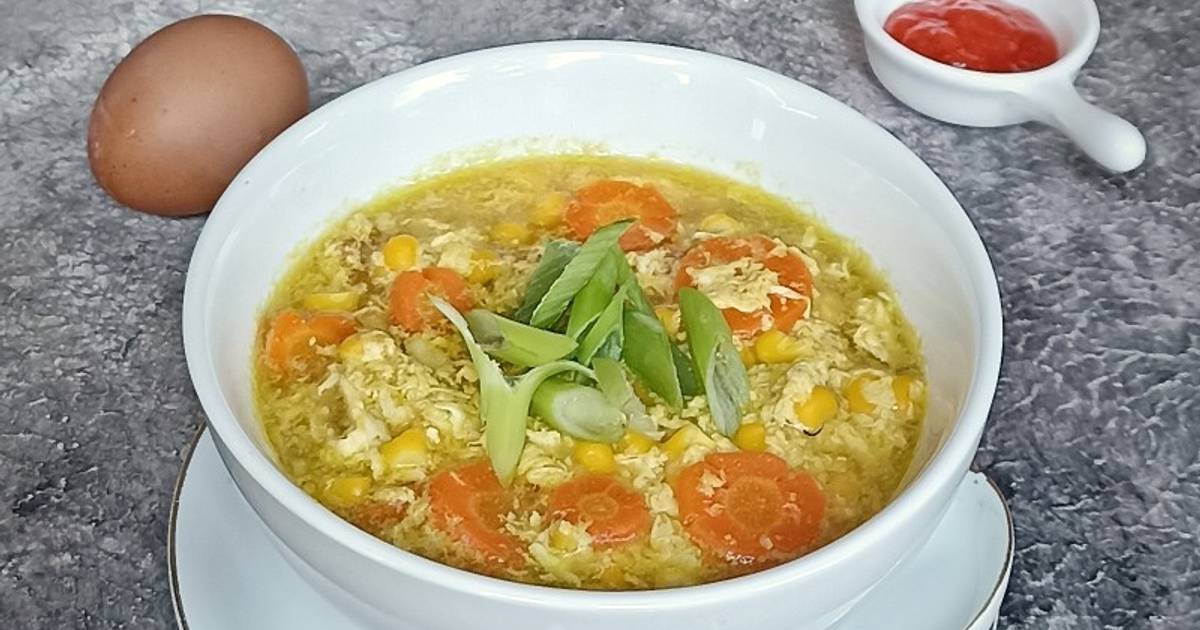 Resep Sup Telur Kocok Jagung Dan Wortel ???? Dijamin Nikmat dan Mudah