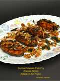 Surmai Masala Fish Fry (Kerala Style) (Made in Air Fryer)