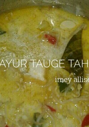 Foto resep Sayur Tauge Tahu