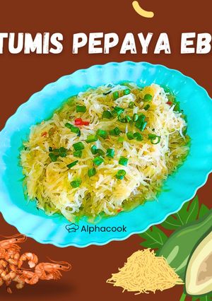 Foto resep Tumis Pepaya Ebi
