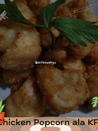 Langkah Mudah untuk Membuat Resep Chicken Pop Corn ala KFC yang Bisa Manjain Lidah Anti Ribet, Mantap