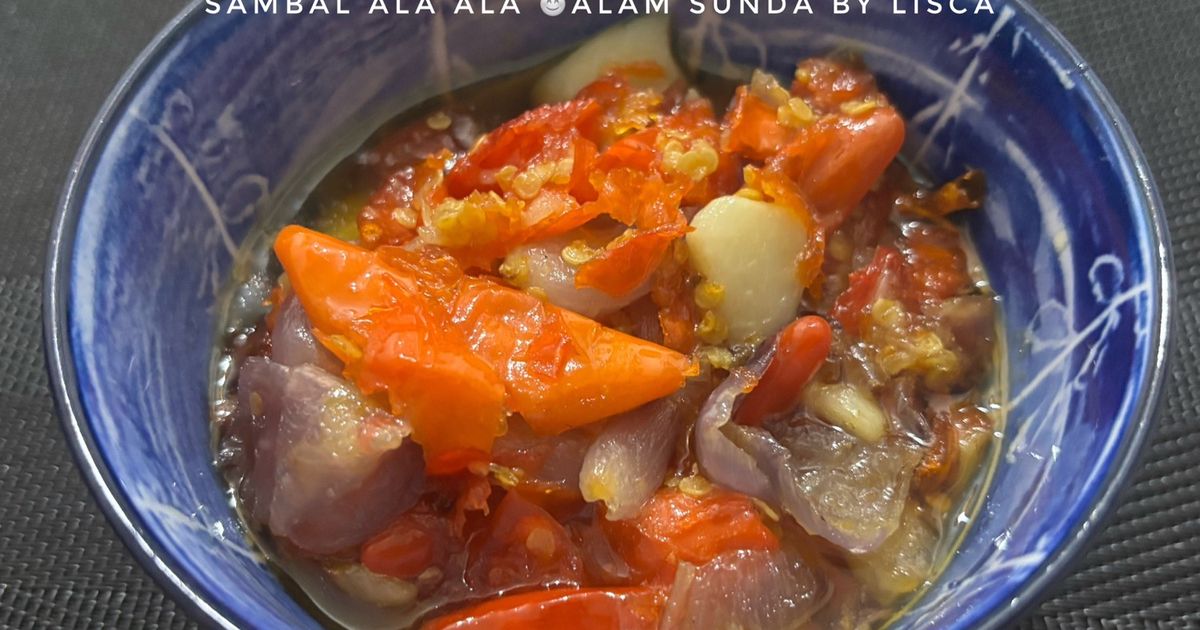 Sambal ala ala an alam sunda😊