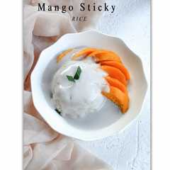 Mango Sticky Rice-レシピのメイン写真