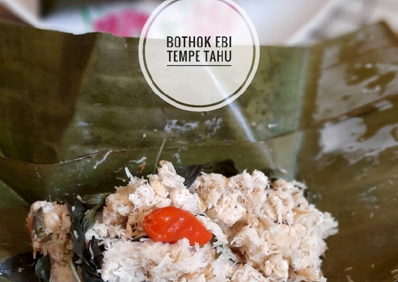 Bothok ebi tempe tahu