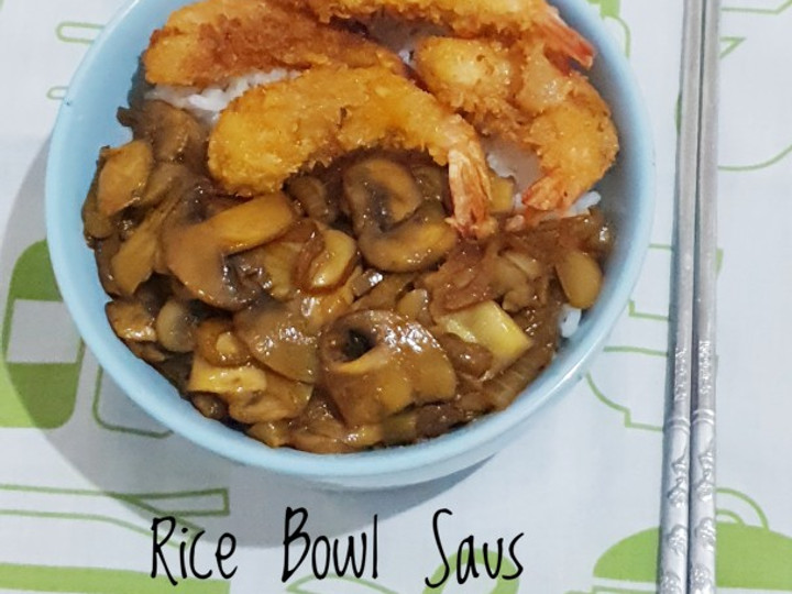 Resep Rice Bowl Saus Musrhoom Udang Goreng Pasir, Bikin Ngiler