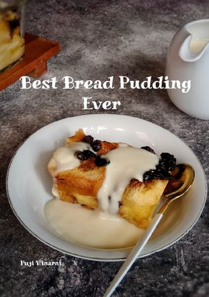Foto resep Best bread pudding ever