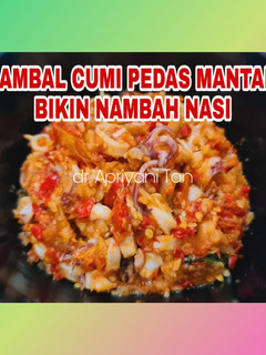 Foto resep Sambal Cumi Pedas Mantap, Bikin Nambah Nasi