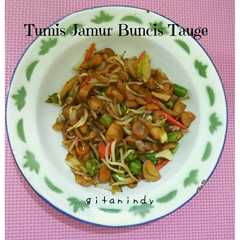 A picture of Tumis Jamur Buncis Tauge.