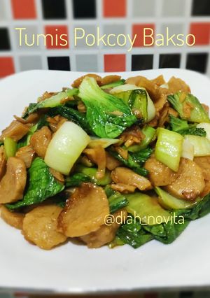 Foto resep Tumis Pokcoy Bakso
