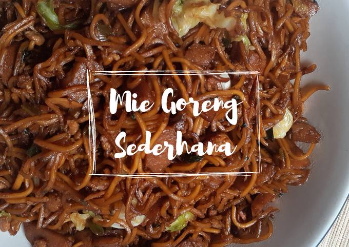 Langkah Mudah untuk Membuat Mie Goreng Sederhana yang Lezat