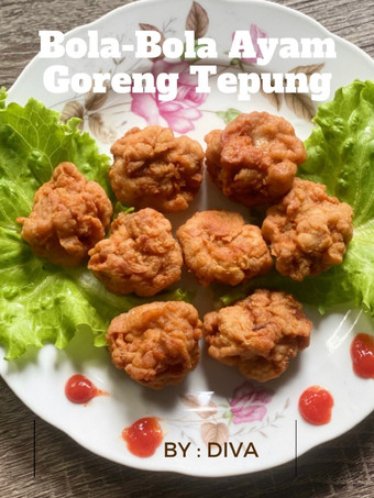 Bagaimana Membuat Bola-Bola Ayam Goreng Tepung Enak Dan Mudah