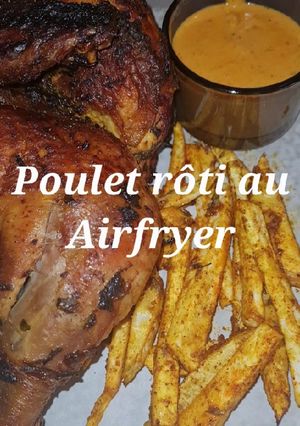 Une photo de Poulet rôti au Airfryer