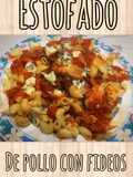 Estofado de pollo con tomate natural con fideos codito