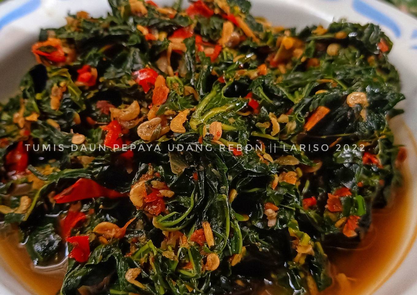 Tumis Daun pepaya Udang Rebon