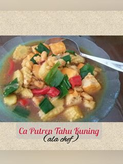 Foto resep Ca Putren Tahu Kuning (ala chef)
