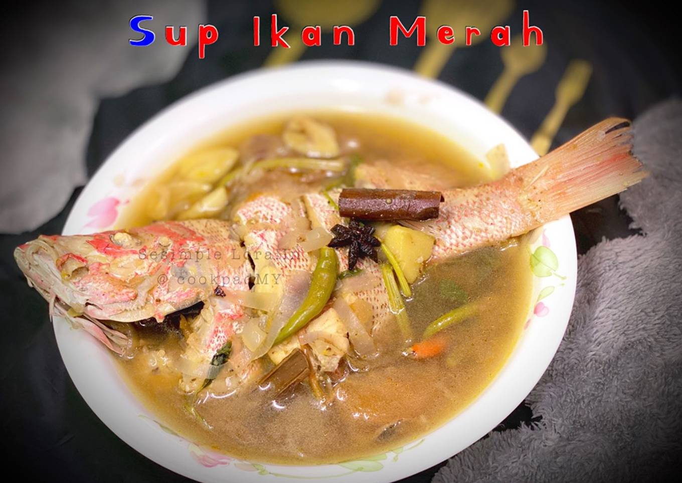 Sup Ikan Merah Sihat (Eat Clean)