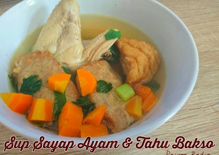 Sup Sayap Ayam &amp; Tahu Bakso
