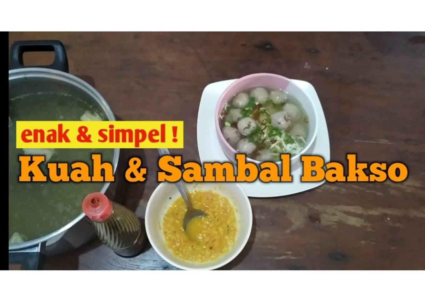 Kuah dan Sambal Bakso - enak & simpel!