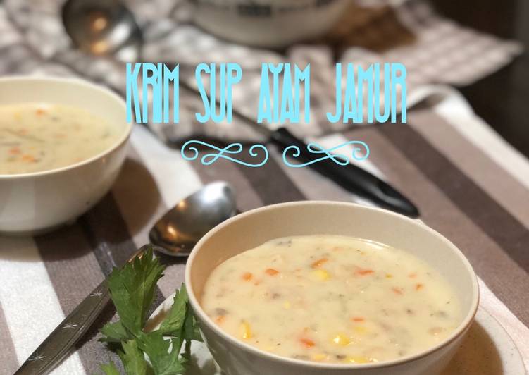 Resep Krim Sup Ayam Jamur yang Bikin Ngiler