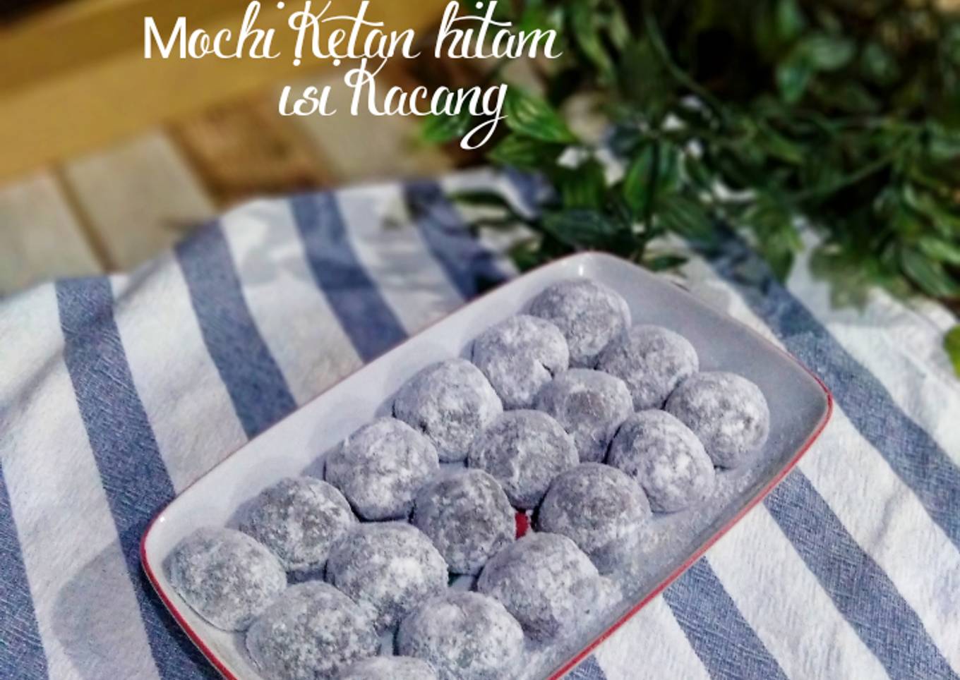 Resep 78# Mochi ketan hitam isi kacang, lembut tanpa dikukus