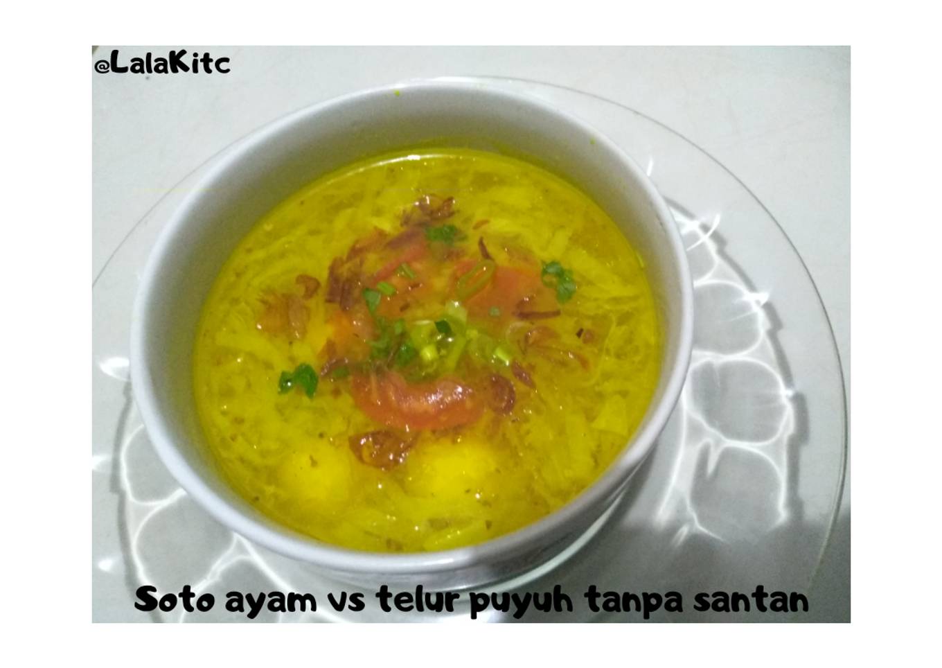 Soto ayam vs Telur Puyuh Tanpa Santan