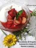 315 🍓Fragole e banane in crema di limone e menta 🍌