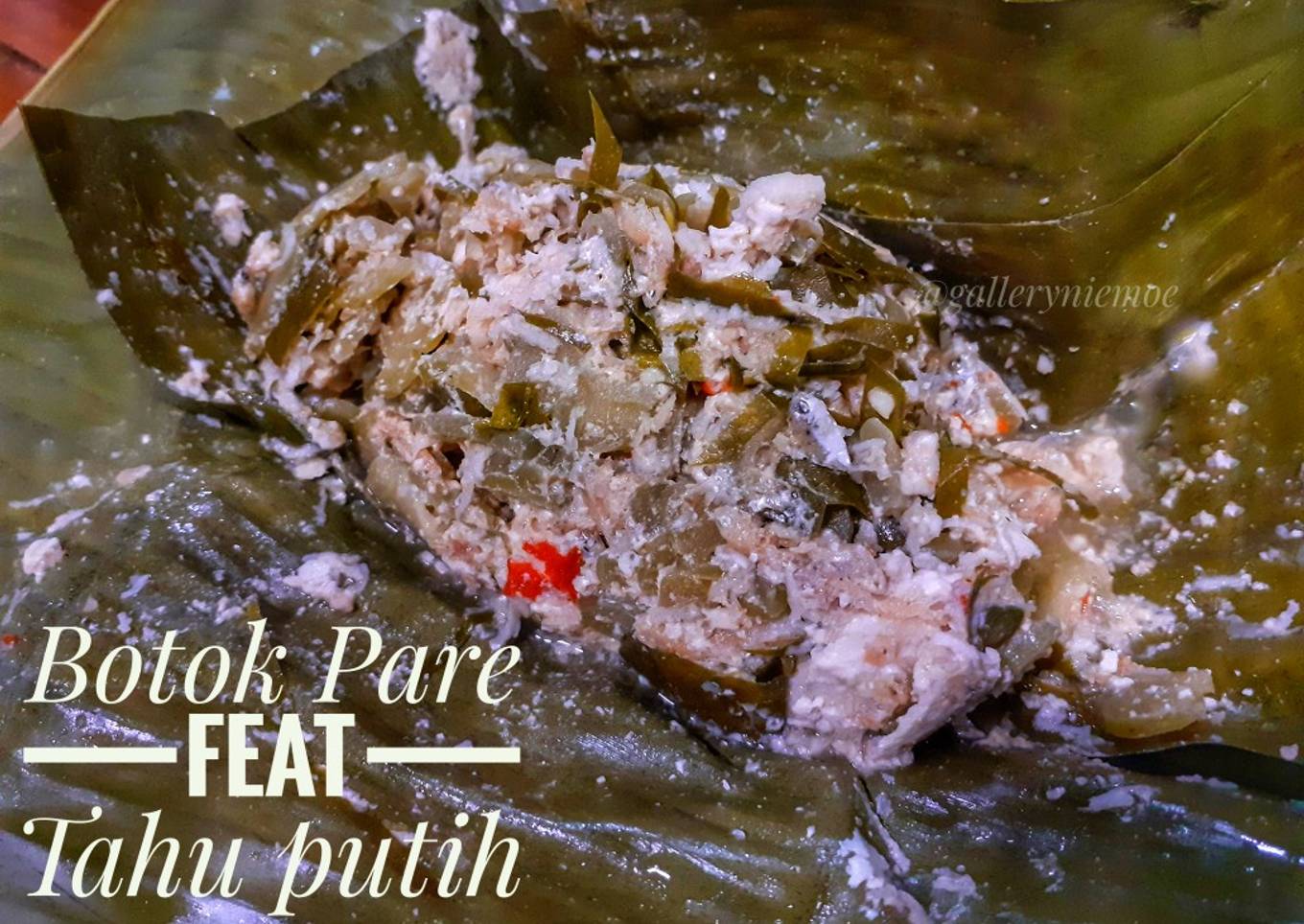 Botok Pare & Tahu