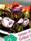 Green Afghani Grilled Chicken