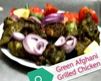 Ultimate, Prepare Green Afghani Grilled Chicken Restaurant Style