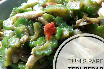 Resep Tumis Pare Teri Pedas yang Lezat