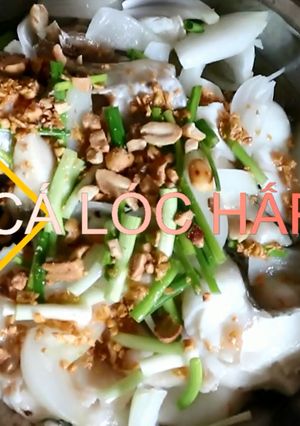 Hình của món Cá lóc hấp thơm ngon.
