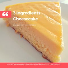 A picture of 3 Ingredients Cheese Cake.