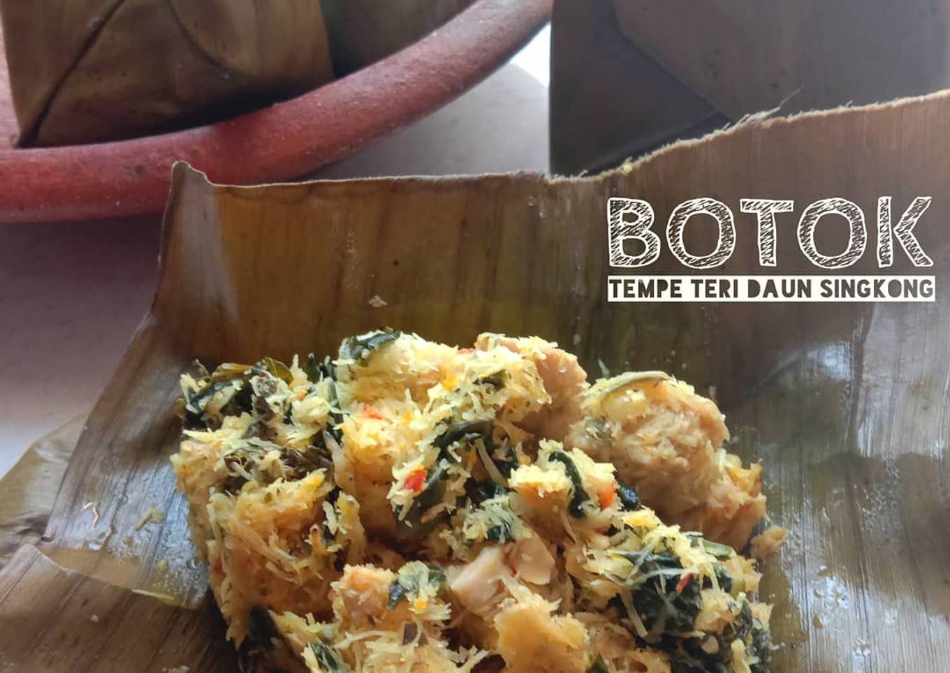 Botok Tempe Teri Daun Singkong
