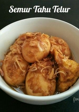 Foto resep Semur Tahu Telur