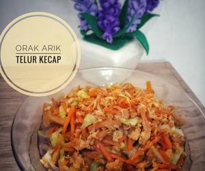 Resep Terbaik Orak arik telur kecap Gurih Mantul Resep Terbaik Orak arik telur kecap Gurih Mantul