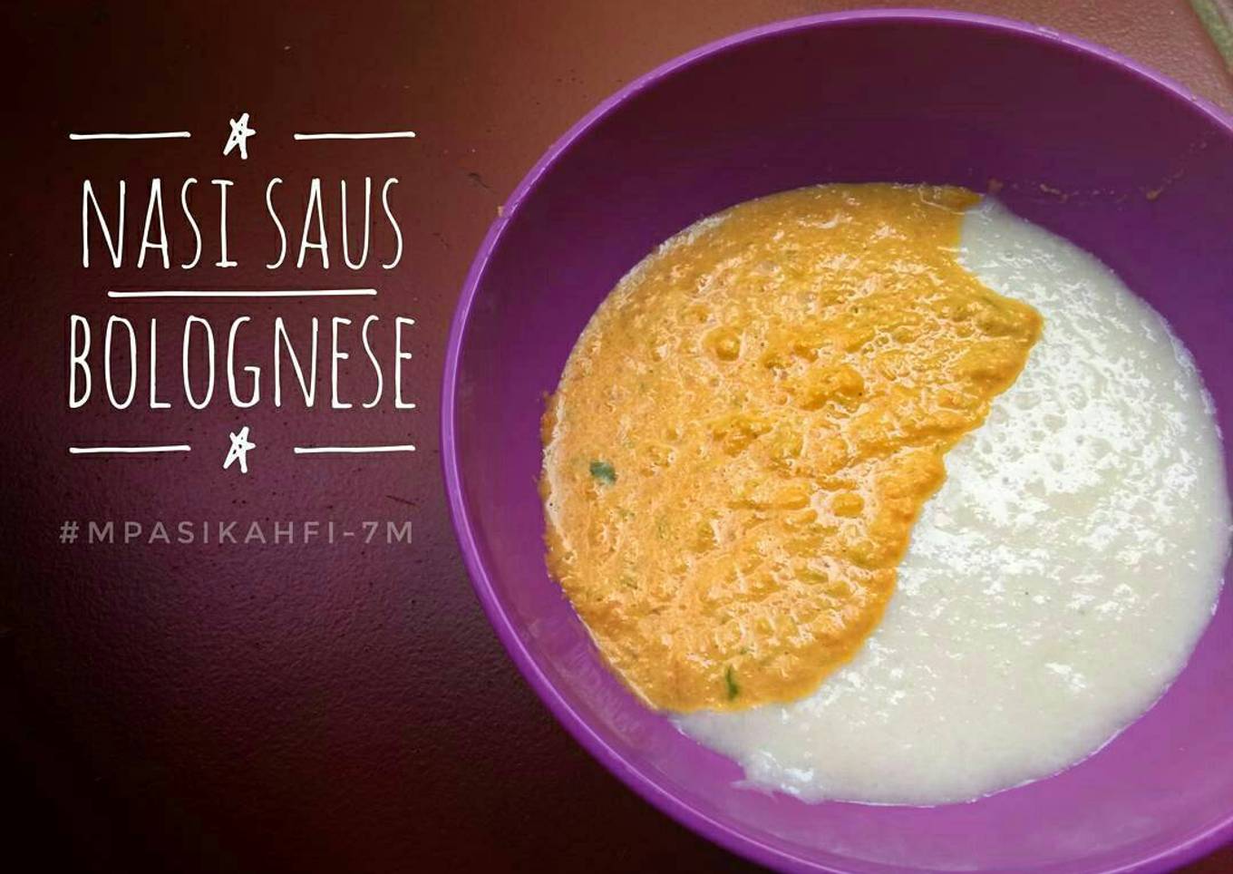Mpasi 7m-Nasi Saus Bolognese