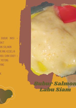 Foto resep Bubur Salmon Labu Siam MPASI